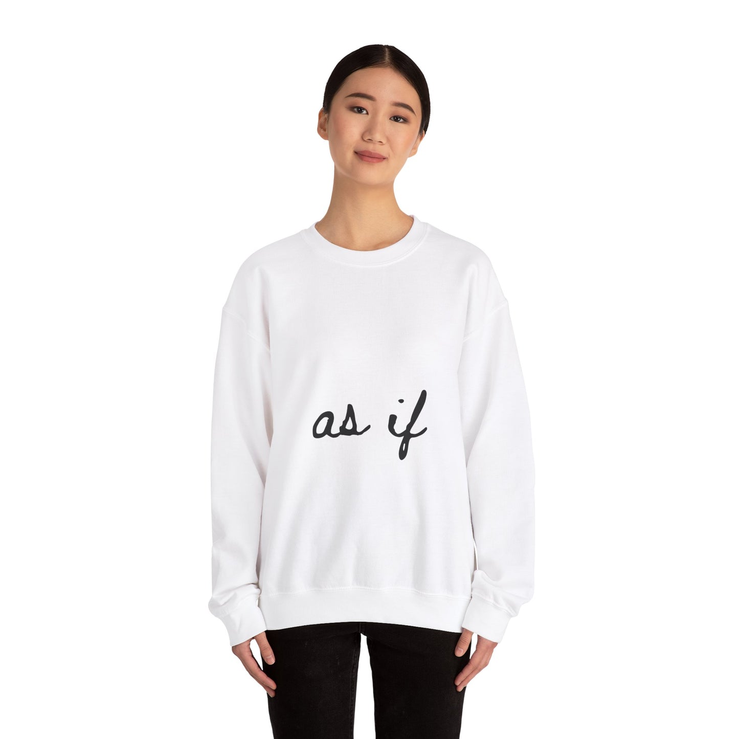 "as if" Unisex Heavy Blend™ Crewneck Sweatshirt