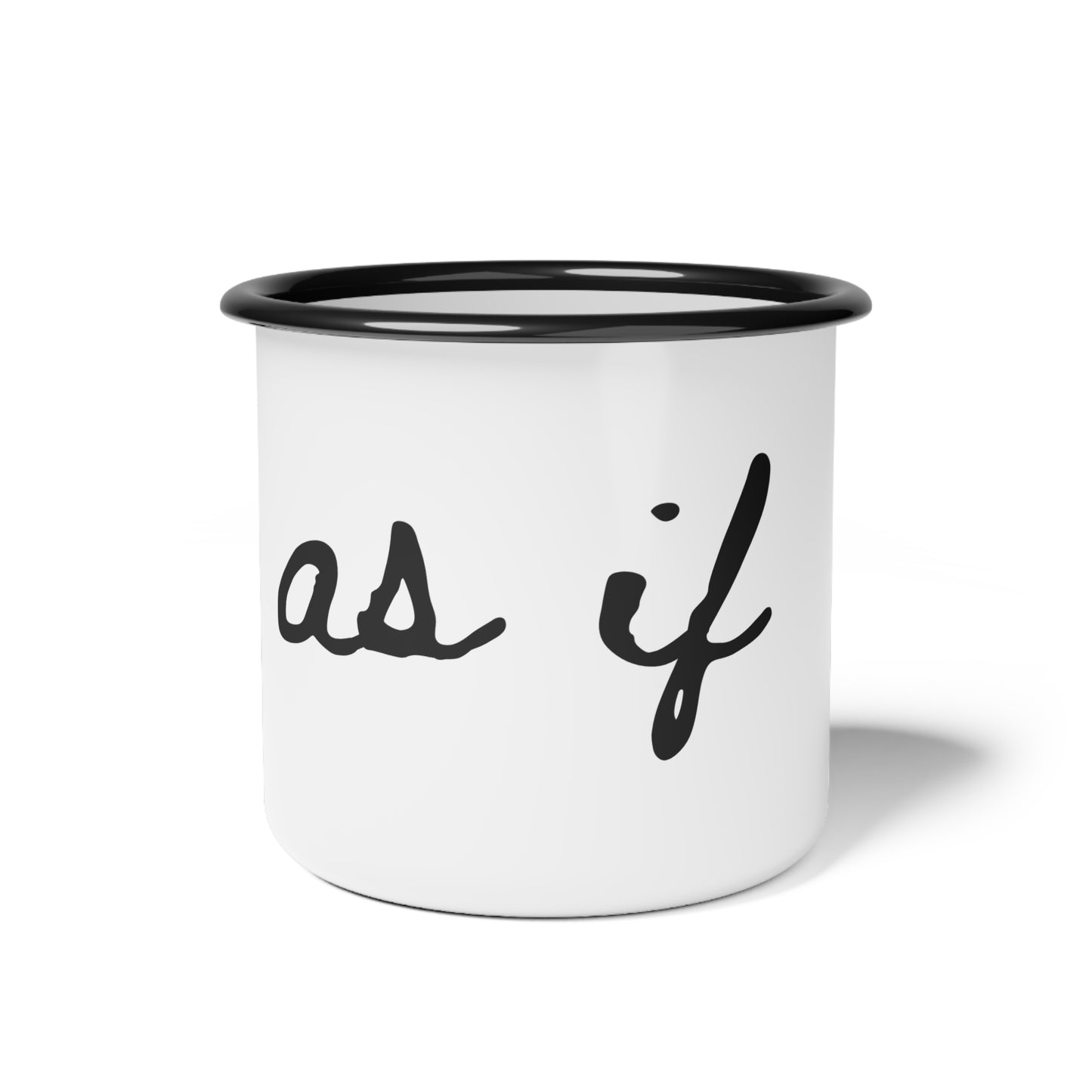 "as if" Enamel Camp Cup